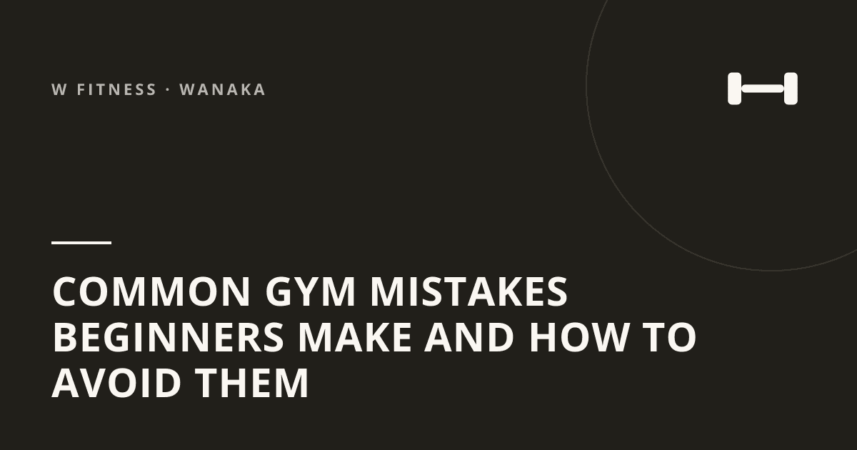 Common Gym Mistakes Beginners Make and How to Avoid Them