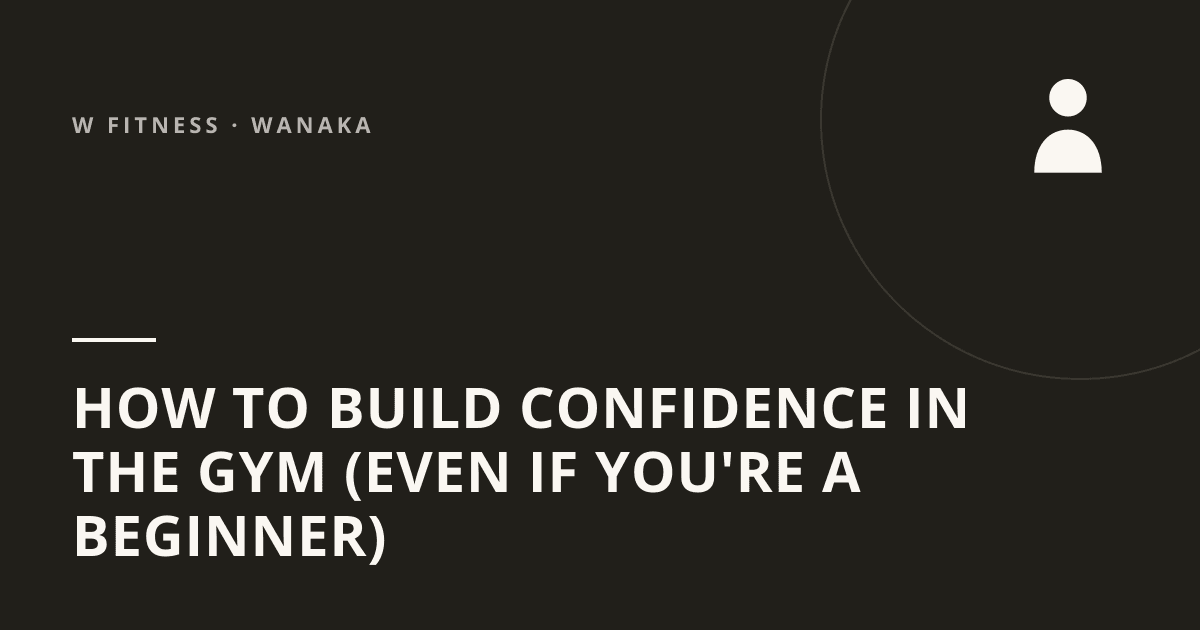How to Build Confidence in the Gym (Even if You're a Beginner)