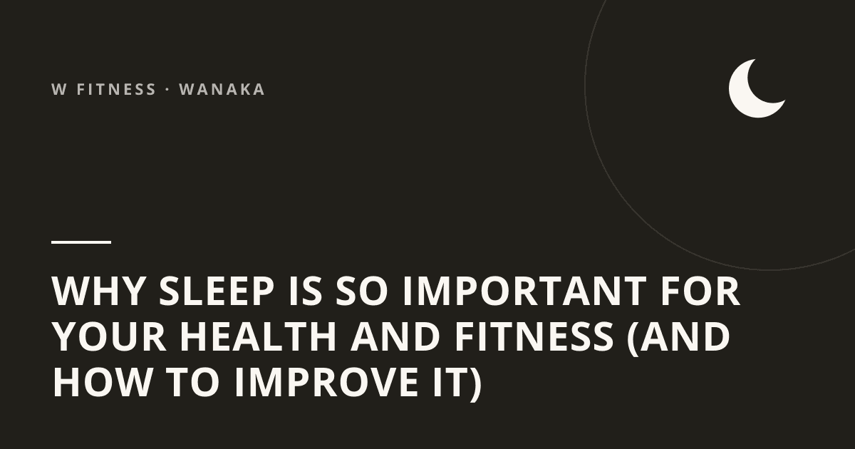 Why Sleep Is So Important for Your Health and Fitness (And How to Improve It)